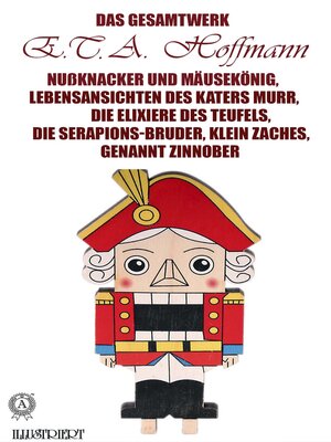 cover image of E.T.A. Hoffmann. Das Gesamtwerk. Illustriert